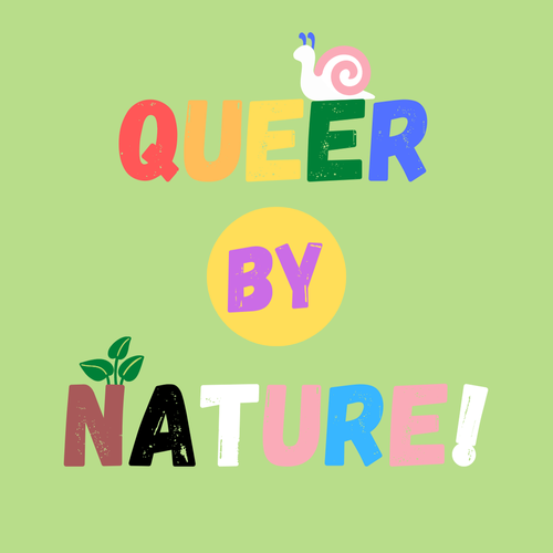 Queer by Nature