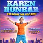 Karen Dunbar Aw Roon The Hooses!