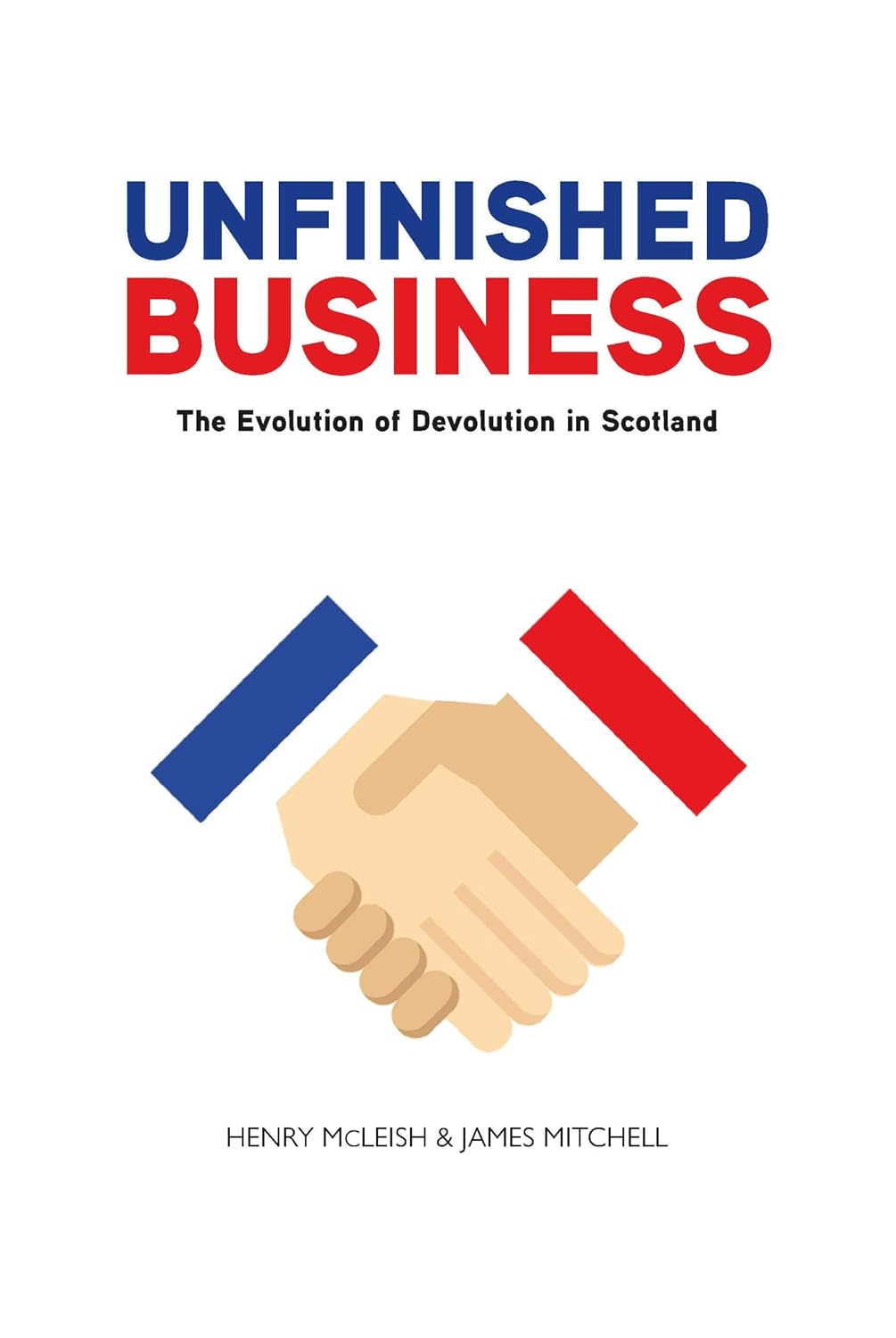 Reassessing Devolution: Whither Scotland?
