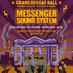 Grand Reggae Ball with Messenger Soundsystem